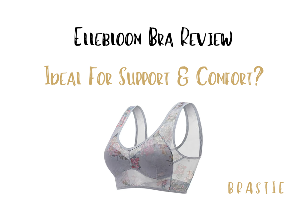 Ellebloom Bra Reviews