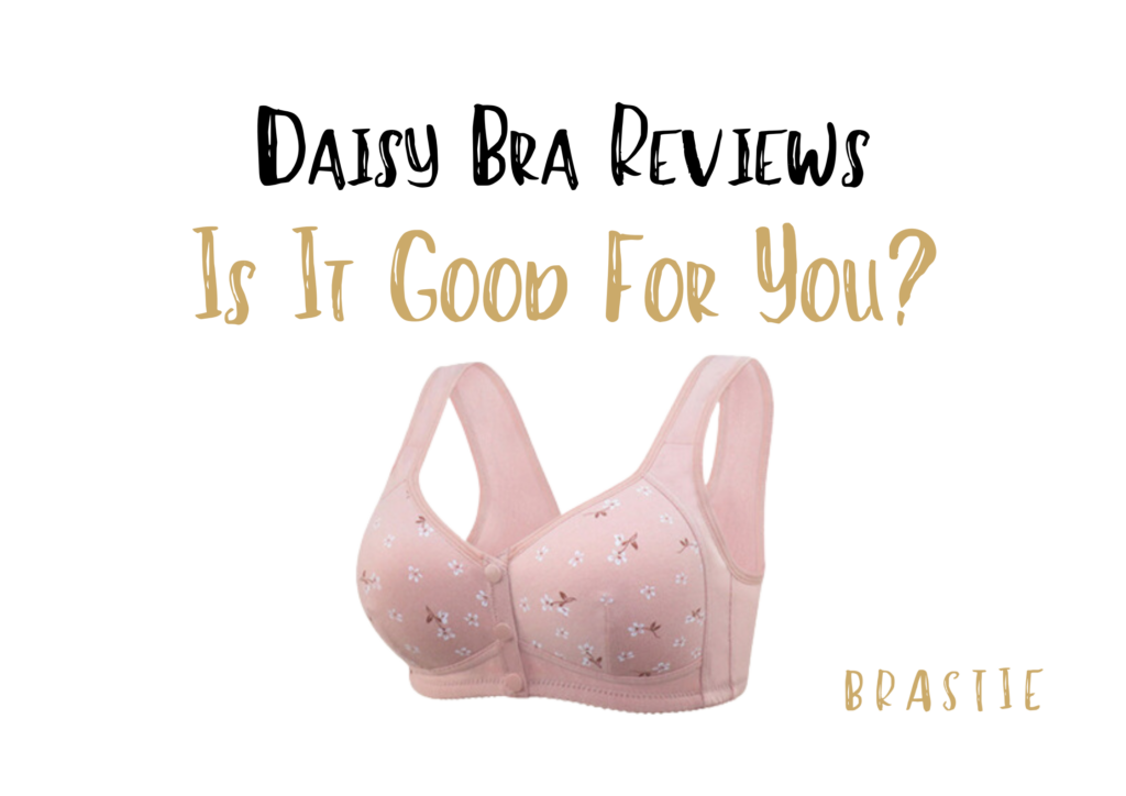 Daisy Bra Reviews