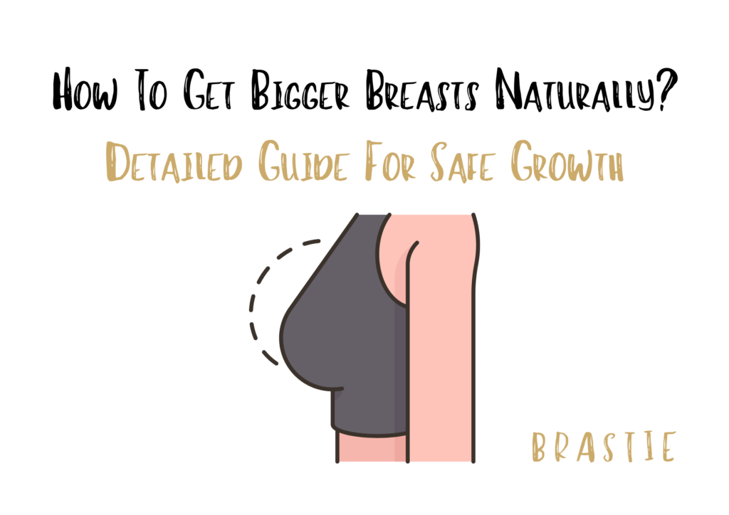 How To Get Bigger Breasts Naturally