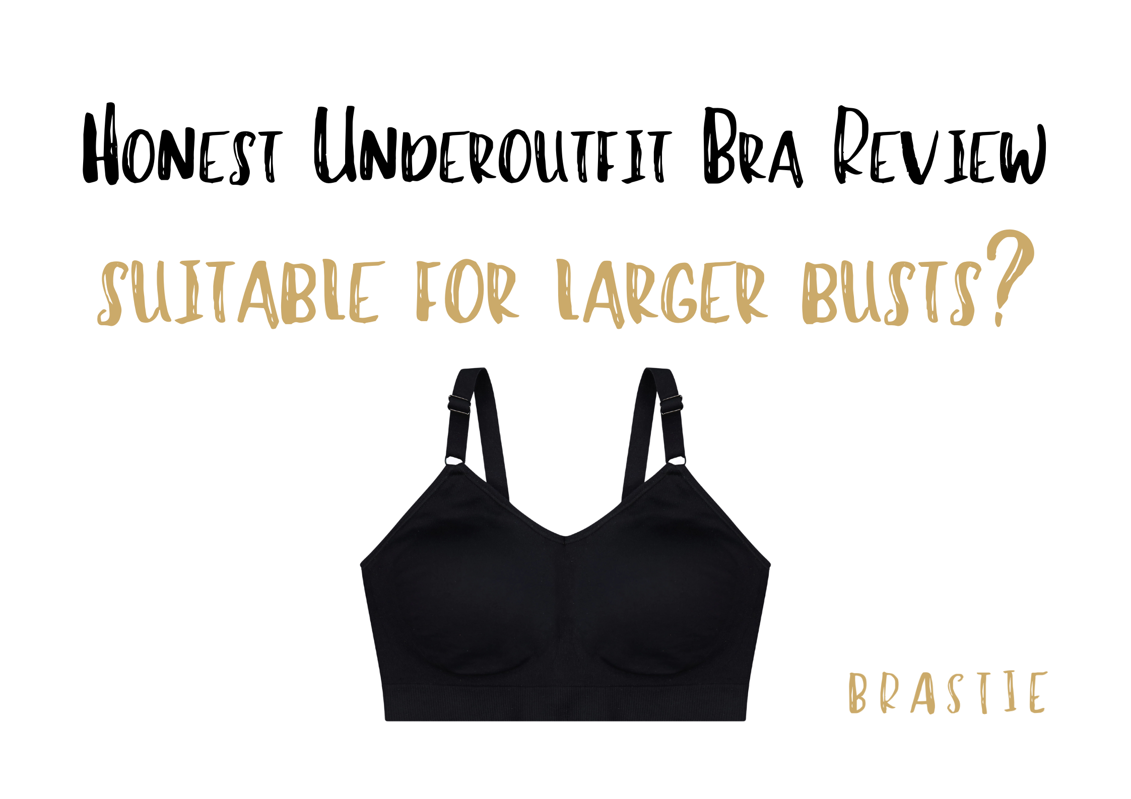 Underoutfit Bra Reviews