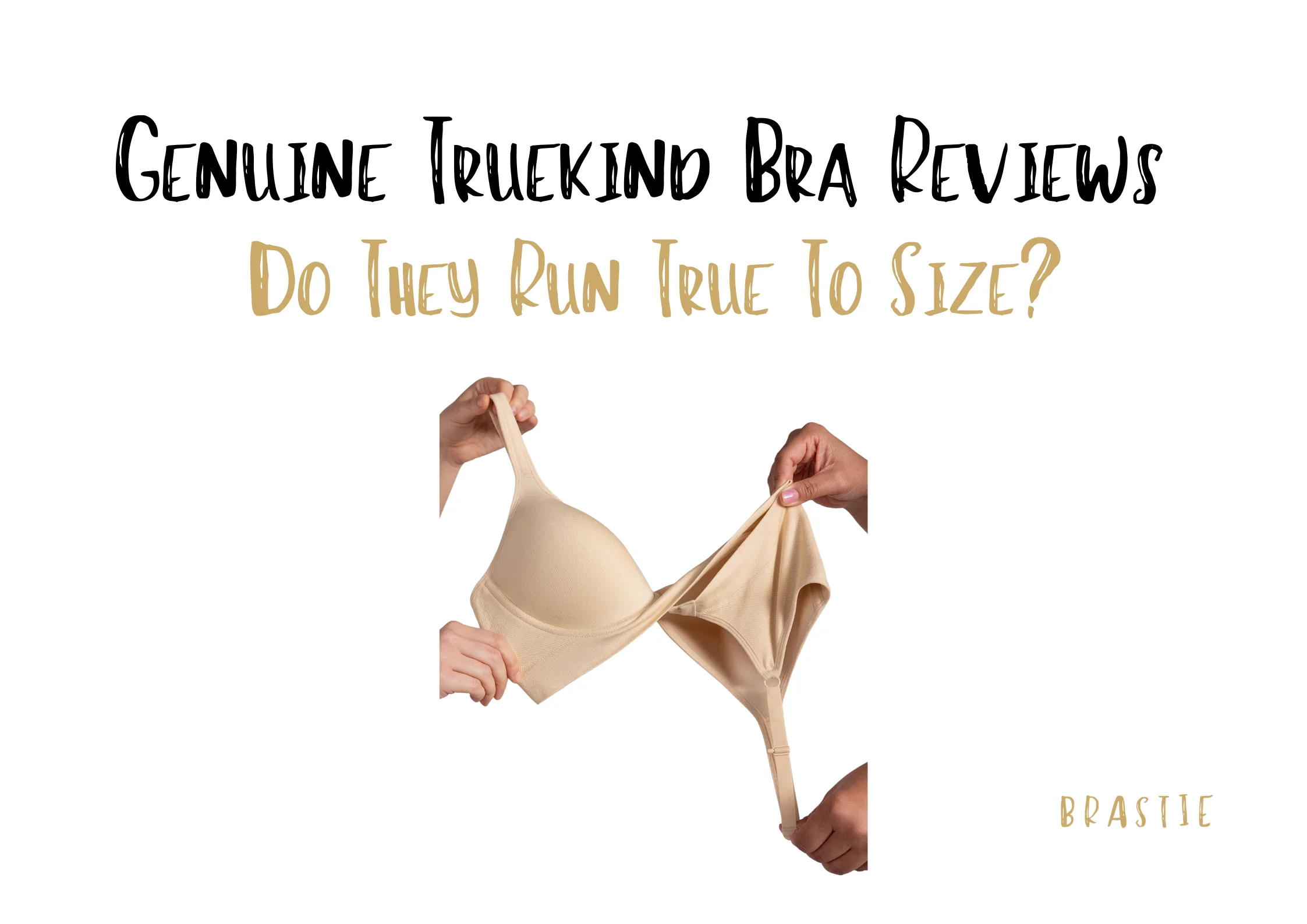 Truekind Bra Reviews