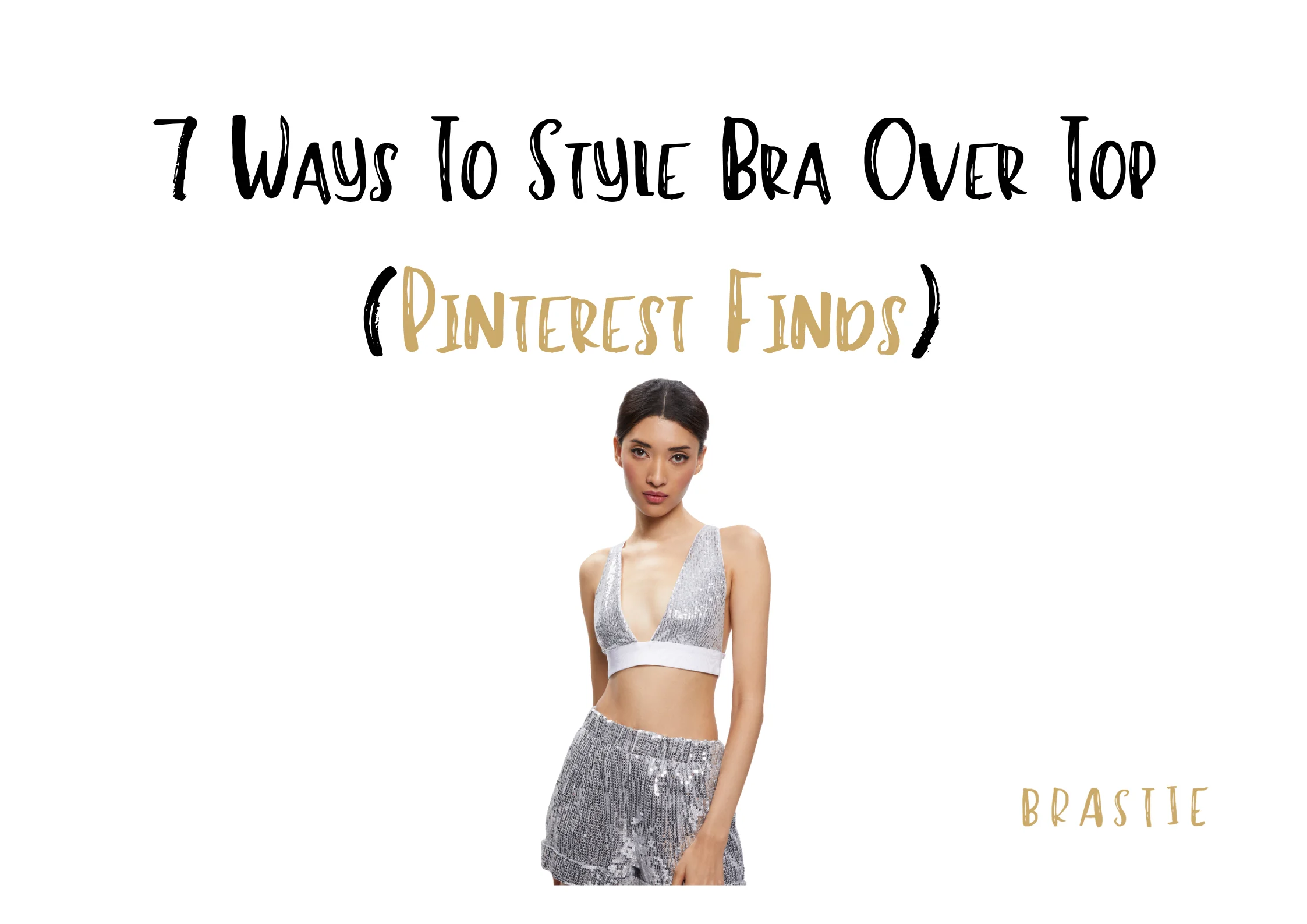Ways To Style Bra Over Top