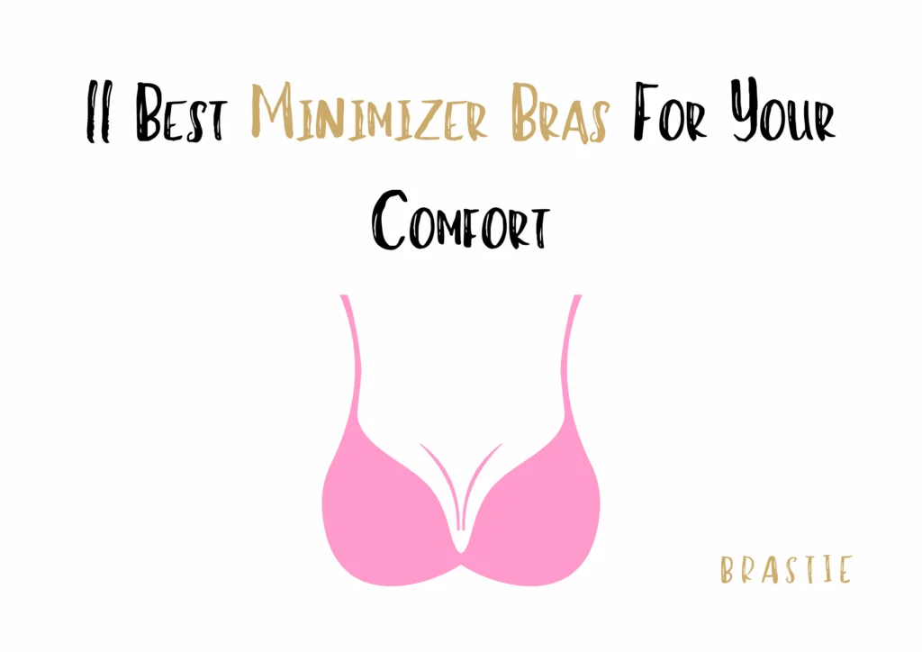 Best Minimizer Bra