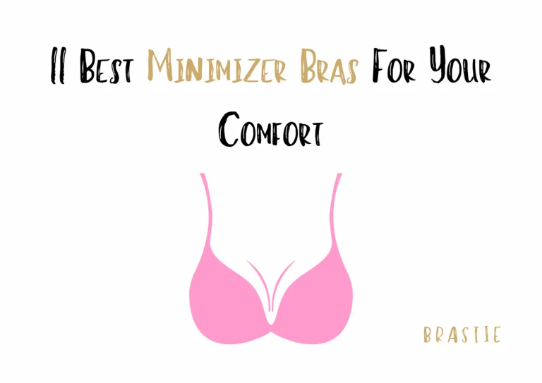 Best Minimizer Bra