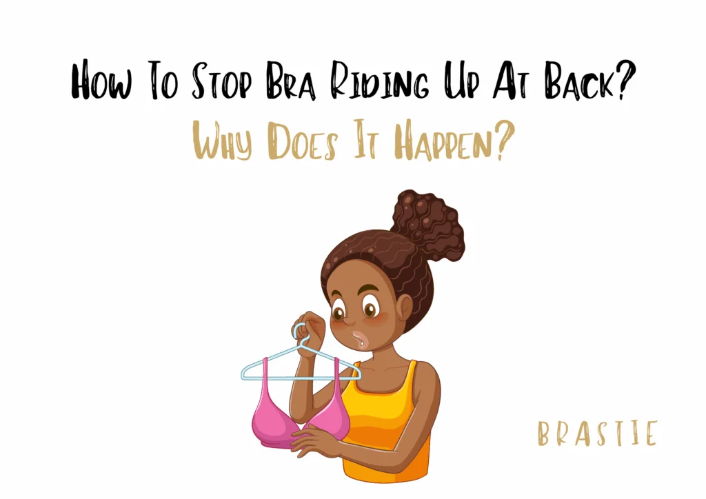How To Stop Bra Riding Up At Back