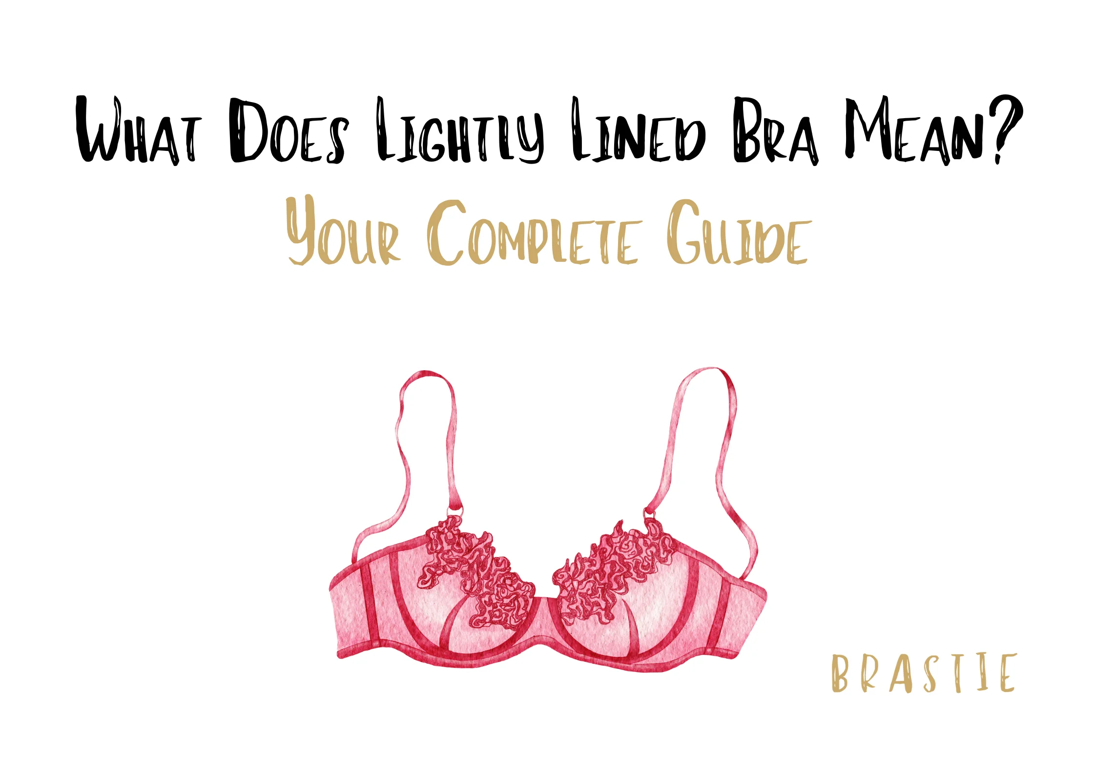 What Does Lightly Lined Bra Mean