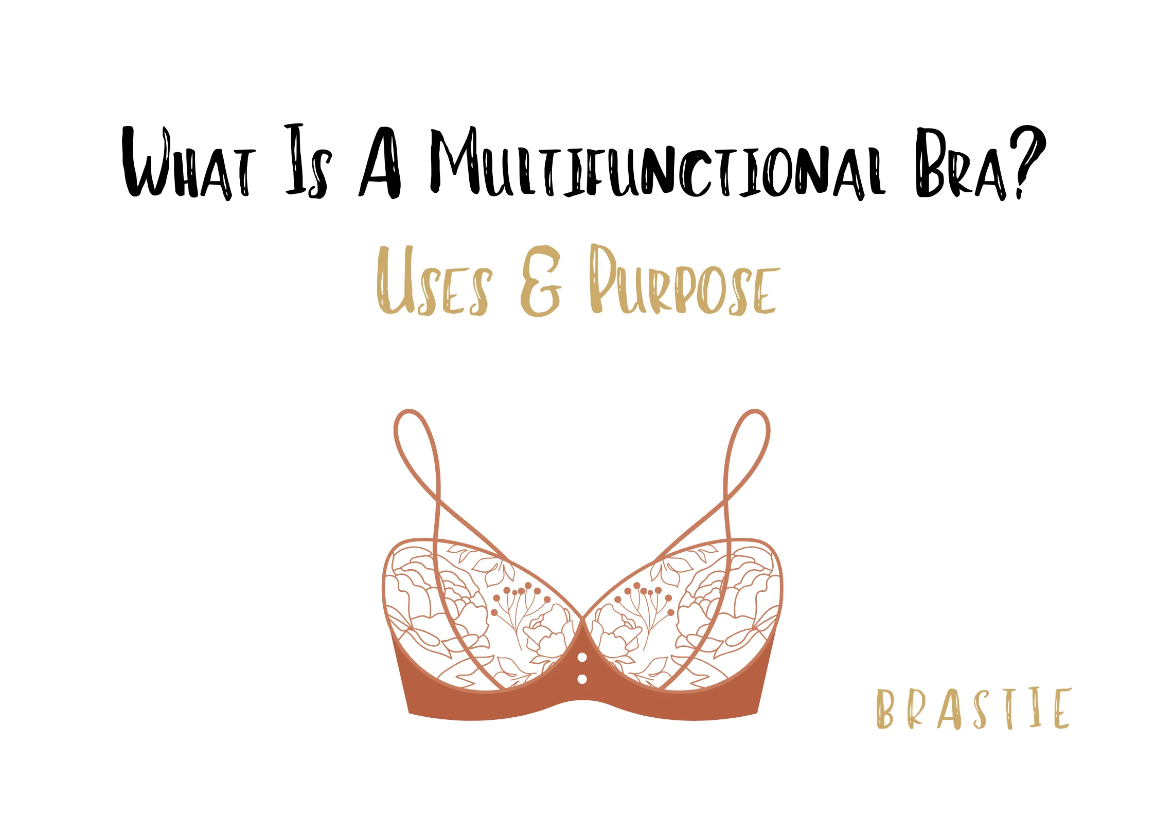 What Is A Multifunctional Bra