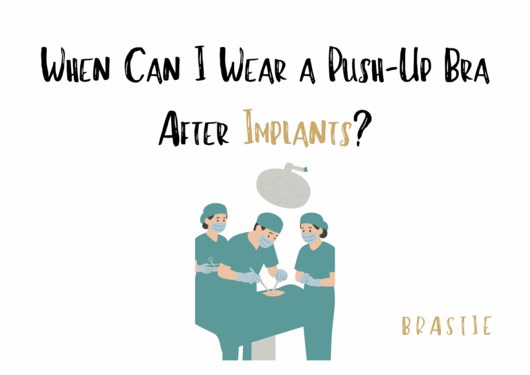 When Can I Wear a Push-Up Bra After Implants