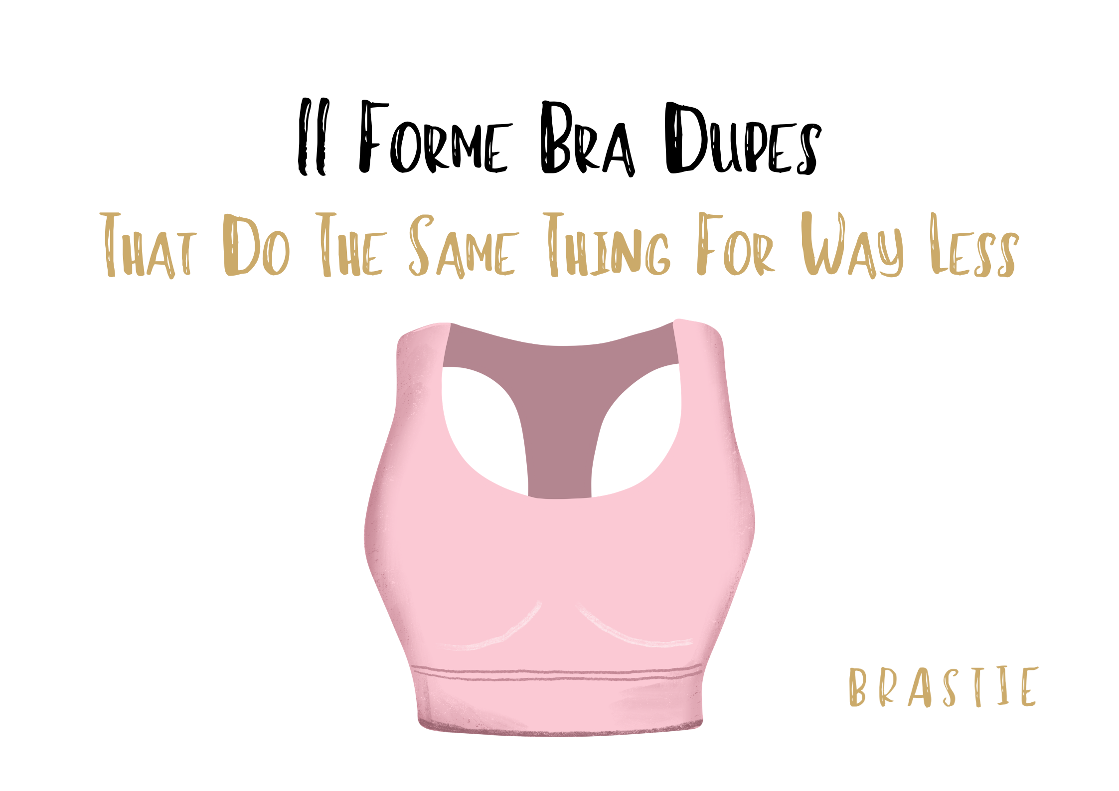 Forme Bra Dupe